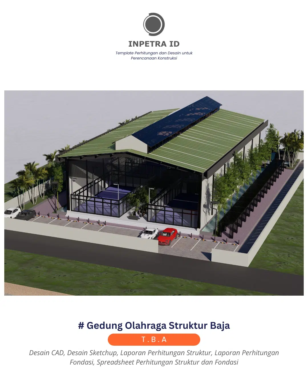 Gedung olahraga struktur baja Inpetra ID
